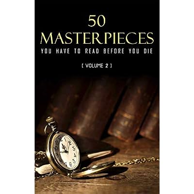 50 Masterpieces you have to read before you die vol