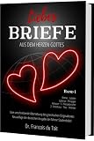 (Liebes)Briefe aus dem Herzen Gottes Band 1: Mirror Bibel - Francois du Toit 