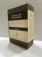 Language, Law, and Diplomacy: A Study of Linguistic Diversity in Official International Relations and International Law B0000CMP22 Book Cover