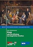  Krupp oder Die Erfindung des bürgerlichen Zeitalters, 2 Audio-CDs