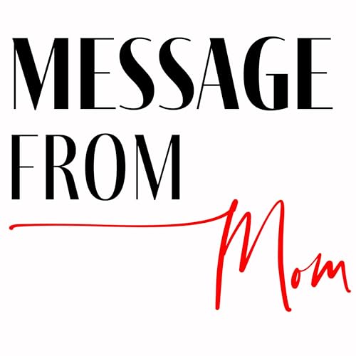 Message from Mom Podcast Titelbild
