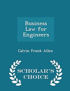 Paperback Business Law for Engineers - Scholar's Choice Edition Book