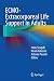 ECMO-Extracorporeal Life Support in Adults
