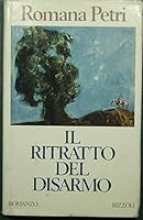 Il ritratto del disarmo 8817665177 Book Cover