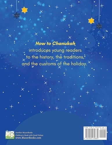 How to Chanukah: Picture book about the Chanukah Story and Chanukah Traditions: 7