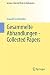 Gesammelte Abhandlungen - Collected Papers (Springer Collected Works in Mathematics) (German Edition)