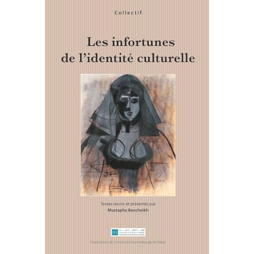 Les infortunes de l'identit&eacute; culturelle Audiolibro Por Mustapha BENCHEIKH arte de portada