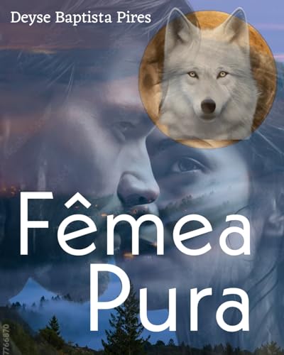 Fêmea Pura (Saga Lunas)