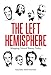 Left Hemisphere: Mapping Contemporary Theory