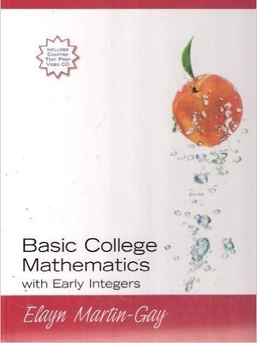 Basic College Mathematics with Early Integers 0132227509 Book Cover