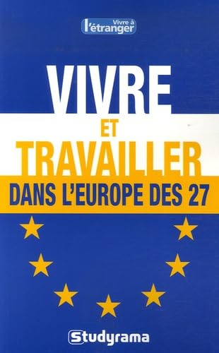 Studyrama - Vivre et travailler dans l'Europe des 27 - -59%