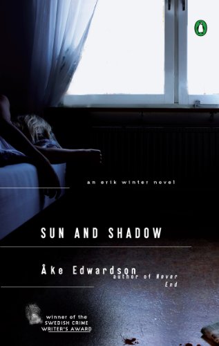 Sun and Shadow: An Erik Winter Novel (An Inspector Erik Winter Novels Book 3)