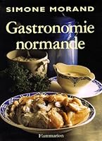 La gastronomie normande 2082025365 Book Cover