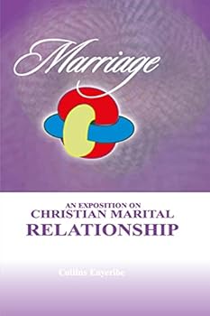 Paperback Marriage: An Exposition On Christian Marital Relationship Book