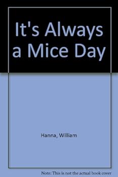Hardcover It's Always a Mice Day Book