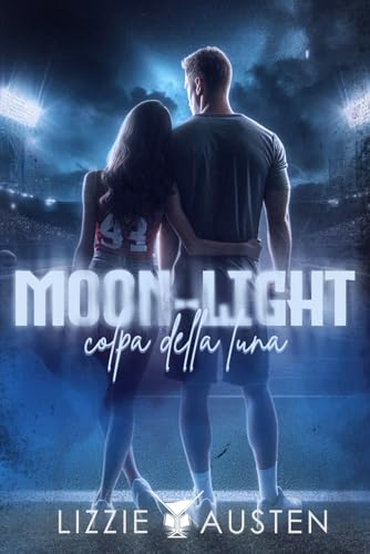 Moon-Light, Colpa della Luna: (Cocktail Edizioni)