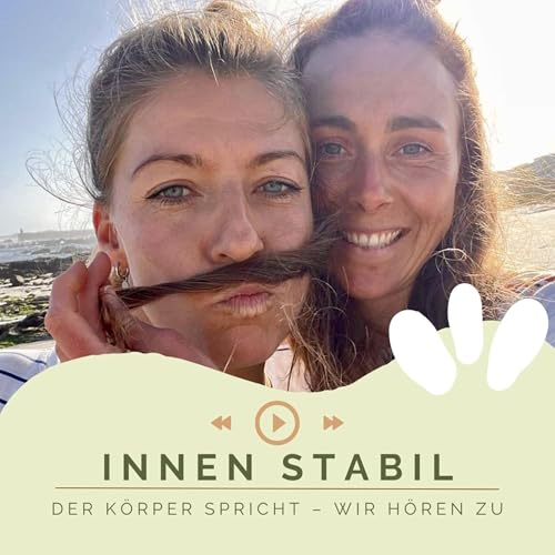 Couverture de Innen Stabil &ndash; Der K&ouml;rper spricht und wir h&ouml;ren zu