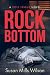 Rock Bottom (A Colt Jessup Novel)
