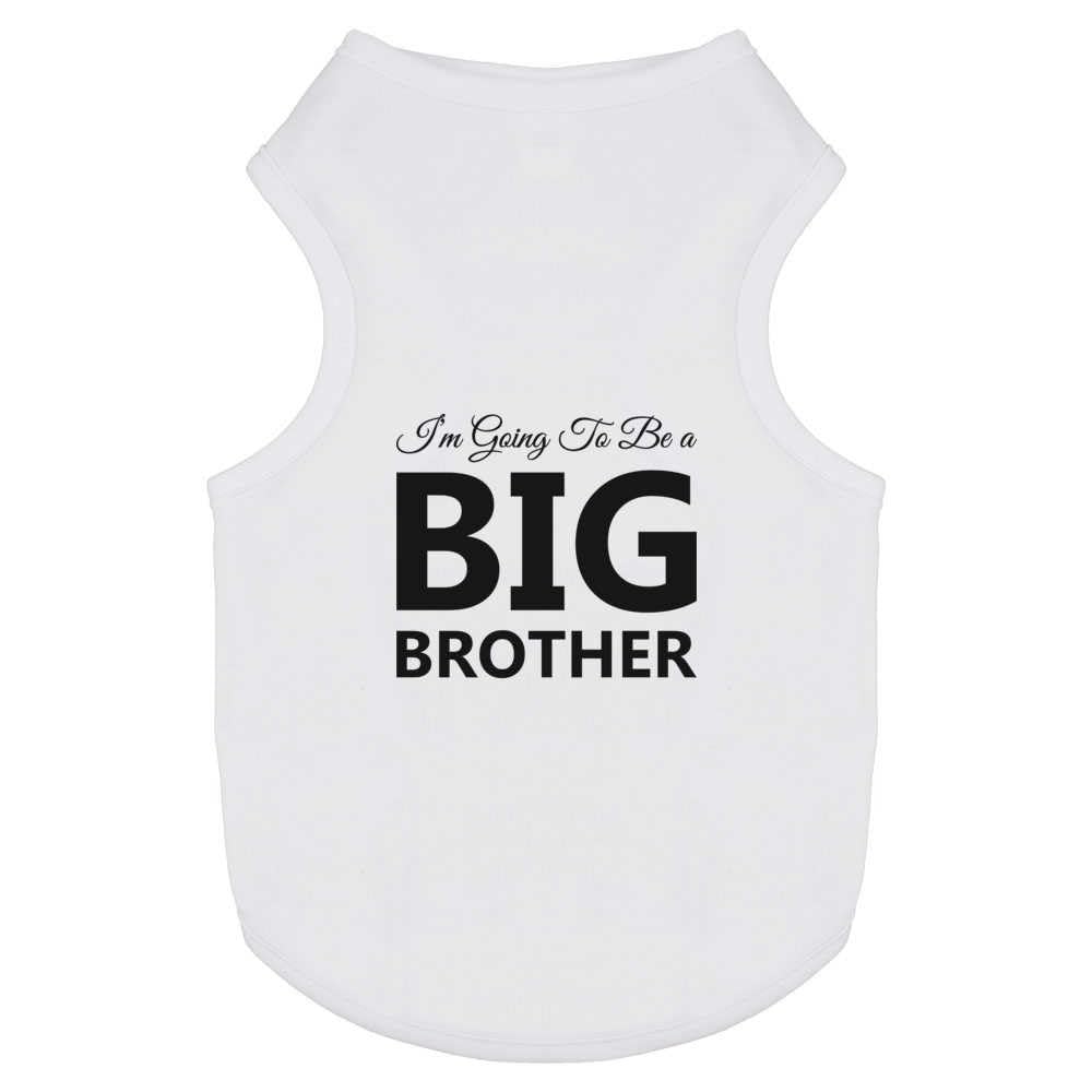 Azeeda 'Im Going To Be A BIG BROTHER' Pet Dog/Cat T-Shirt, M (PT00142838)