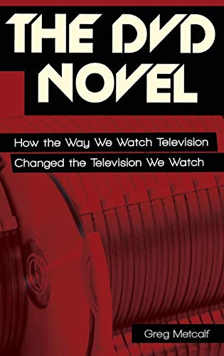 Bild: The DVD Novel: How the Way We Watch Television Changed the Television We Watch f�r 44,24 EUR (-36%) statt 69,00 EUR bei Amazon