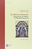  Le norme generali. Commento al codice di diritto canonico. Libro primo