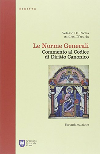  Le norme generali. Commento al codice di diritto canonico. Libro primo