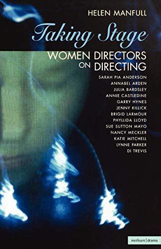 Taking Stage: Women Directors On Directing