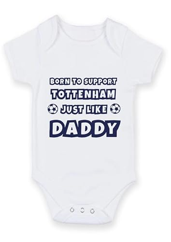 Football Baby Grow – White Cotton Onesie “Born to Support Tottenham Just Like Daddy” Soccer Ball Design – Father's Day Gift for Newborns & Infant, Design-15, 3-6 months