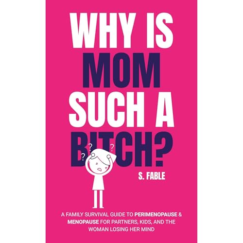 Why Is Mom Such A Bitch? Audiolibro Por Seraphina Fable arte de portada