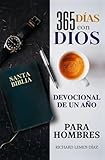 365 DÍAS CON DIOS. DEVOCIONAL DE UN AÑO PARA HOMBRES: Libro cristiano para hombres en español. (Spanish Edition)