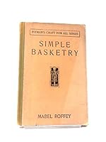 Simple Basketry for homes and schools B002TQWUBA Book Cover