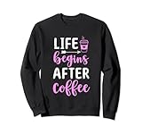 Life Begins After Coffee Caffeine Drink