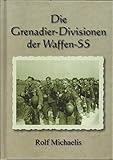  Die Grenadier-Divisionen der Waffen-SS: Aufstellung, Gliederung, Kampfeinsätze