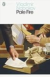  Pale Fire: Vladimir Nabokov (Penguin Modern Classics)
