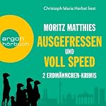 Ausgefressen & Voll Speed, Hörbuch-Bundle
