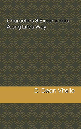 Characters & Experiences Along Life's Way