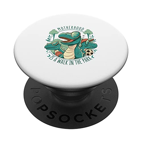 Motherhood is a Walk in Park Fun Cute Mother Dino T-Rex PopSockets Swappable PopGrip, Black