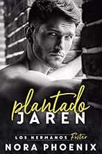 Plantado: Jaren (Los Hermanos Foster nº 1)