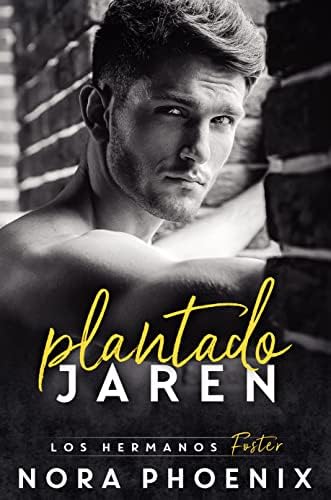 Plantado: Jaren (Los Hermanos Foster nº 1)