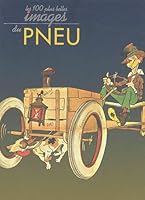 Les 100 Plus Belles Images du Pneu 2952035113 Book Cover