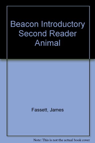 Beacon Introductory Second Reader Animal B000YEK43U Book Cover