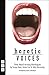 Heretic Voices: Three Award-Winning Monologues