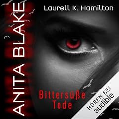 Anita Blake - Bitters&uuml;&szlig;e Tode Titelbild