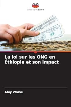 Paperback La loi sur les ONG en Éthiopie et son impact [French] Book