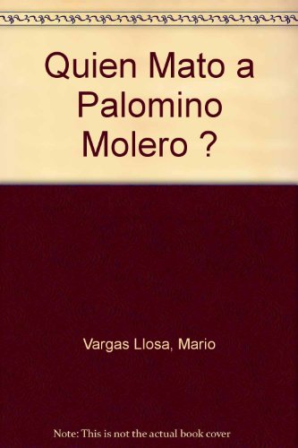 Quien Mato a Palomino Molero? (Spanish Edition) [Spanish] 9507310487 Book Cover