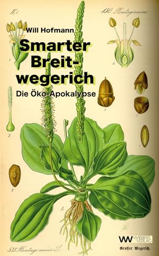 Smarter Breitwegerich: Die Ökoapokalypse