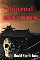 The Journal Of Rabbi Levy Wang 1945756322 Book Cover