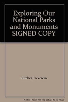 Hardcover Exploring Our National Parks and Monuments SIGNED COPY Book