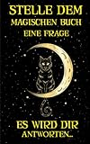 Stelle dem magischen Buch eine Frage, Es wird dir antworten ...