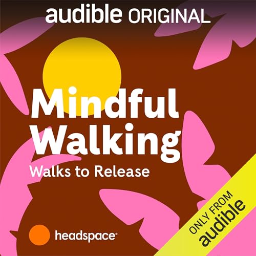 Mindful Walking with Headspace: Walks to Release by Headspace, Audible Sleep episode artwork